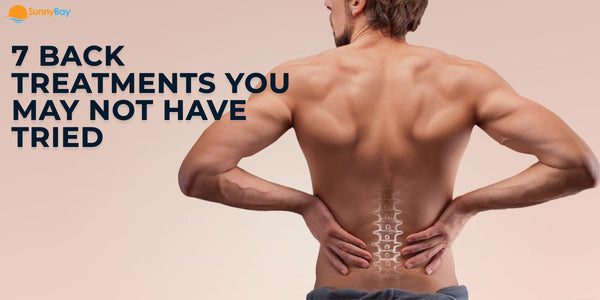 7 BACK TREATMENTS YOU MAY NOT HAVE TRIED