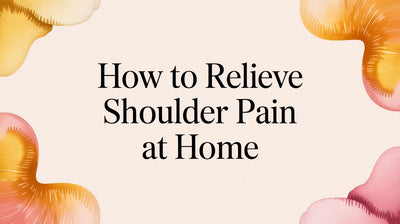 How to Relieve Shoulder Pain at Home