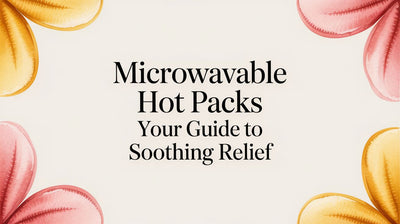 Microwavable Hot Packs Your Guide to Soothing Relief