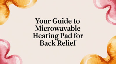 Your guide to microwavable heating pad for back relief