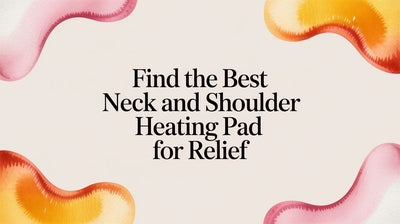 Find the best neck and shoulder heating pad for relief