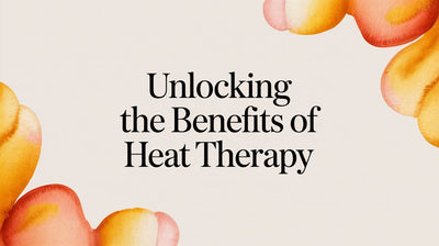 Unlocking the Remarkable Benefits of Heat Therapy