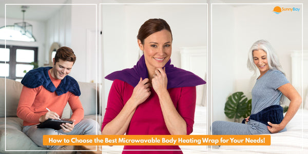 How to Choose the Best Microwavable Body Heating Wrap for Your Needs!