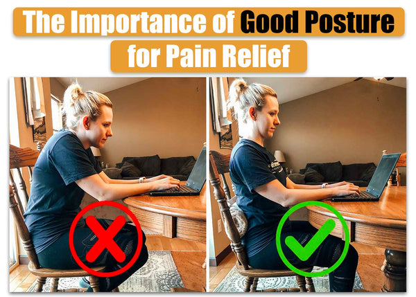 The Importance of Good Posture for Pain Relief