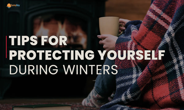 Tips For Protecting Yourself During Winters