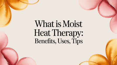 What is Moist Heat Therapy: A Guide to Deeper Muscle Relief